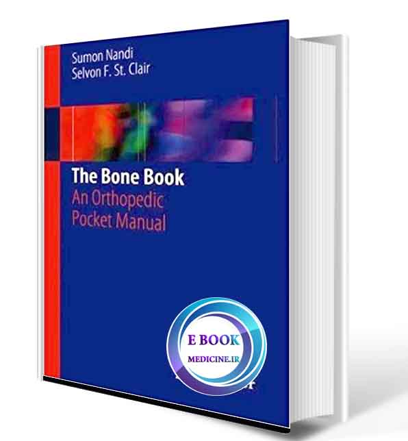 دانلود کتاب The Bone Book: An Orthopedic Pocket Manual 1st ed. 2020  ( PDF)